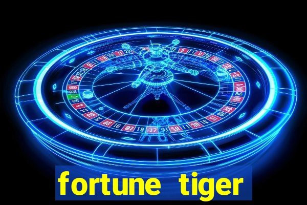 fortune tiger plataforma nova